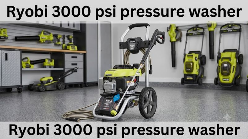 Ryobi 3000 PSI Pressure Washer Review: Price, Specs, and Is It Worth Buying?